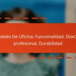 Muebles De Oficina: Funcionalidad, Diseño profesional, Durabilidad