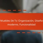 Muebles De Tv: Organización, Diseño moderno, Funcionalidad